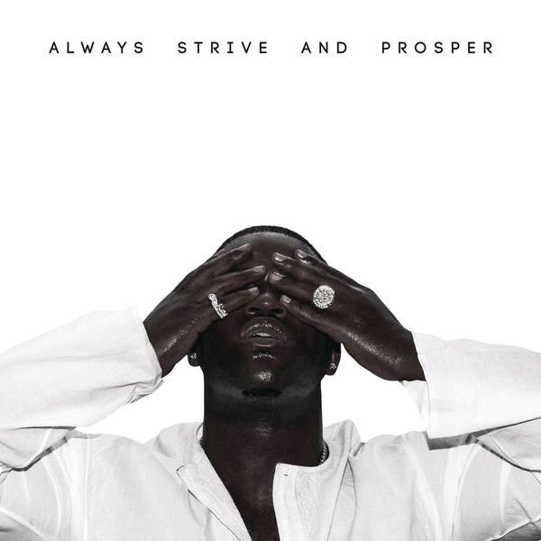 Music Review: Always Strive and Prosper