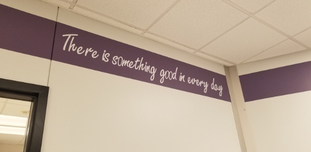 There is something good in every day is one of the many quotes painted throughout the school. Art teachers Cheryl Foote and Tina Walsh came up with the idea to spread positivity throughout the school.