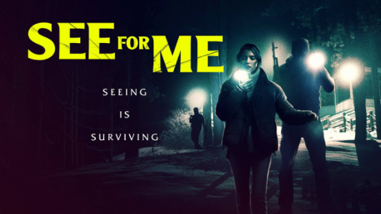 Thriller See for Me has audience in suspense.