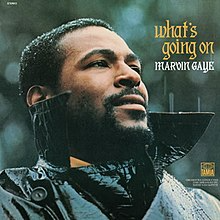 Marvin Gayes Whats Going On is a soul album focusing on rebellion.