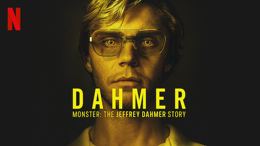 Netflixs original series Dahmer-Monster: The Jeffrey Dahmer Story was released September 2022.