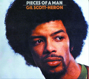 Pieces Of A Man is Gil Scott-Herons debut studio album. 