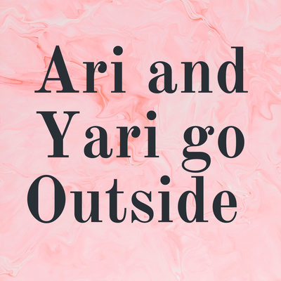 The Ari and Yari Go Outside podcast debates elements of pop culture.