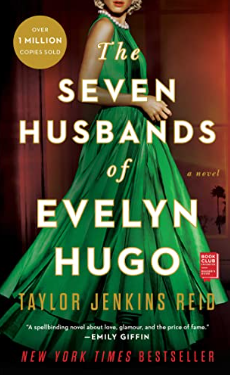 The Seven Husband 's of Evelyn Hugo is a novel written by Taylor Jenkins Reid 