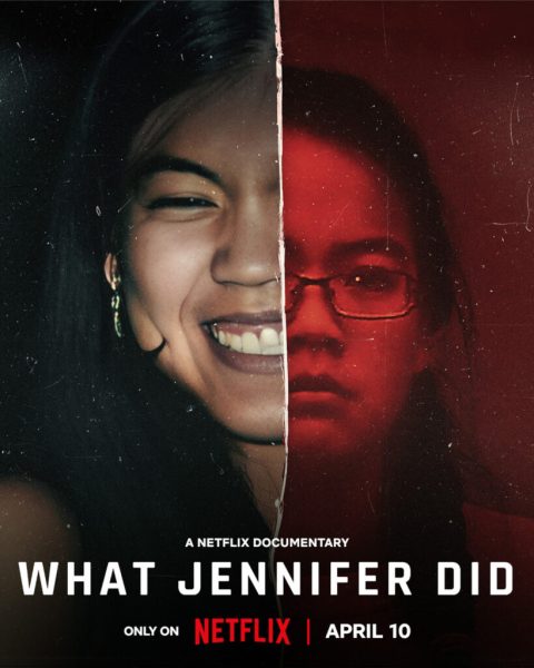 What Jennifer Did is a true crime documentary only on Netflix. Photo courtesy of Netflix.