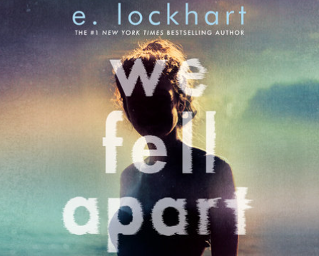 We Fell Apart is the third novel in the We Were Liars Series. Image via Delacorte Press.